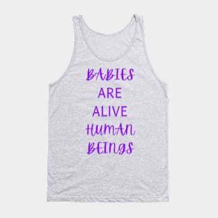bABIES ARE ALIVE! Tank Top